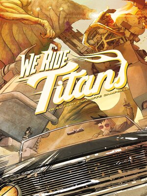 cover image of We Ride Titans, The Complete Series